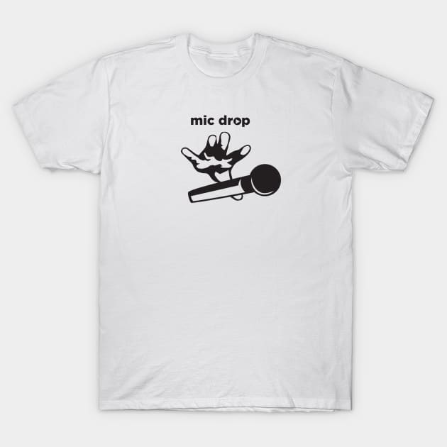 Mic Drop T-Shirt by Kleinschmidt